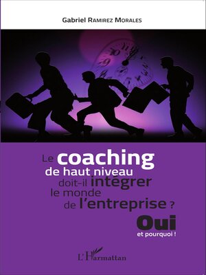 cover image of Le coaching de haut niveau doit-il intégrer le monde de l'entreprise